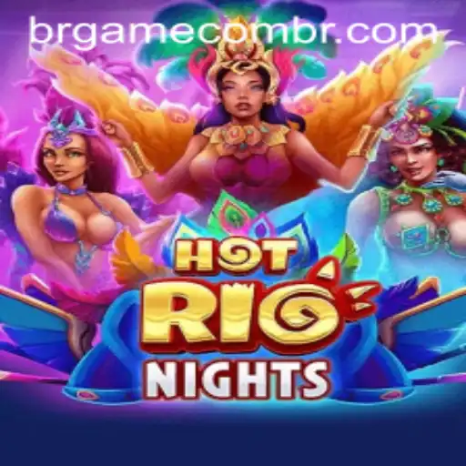 HotRioNights: An Immersive Brazilian Gaming Experience